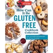 Cook's Illustrated How Can It Be Gluten Free Cookbook