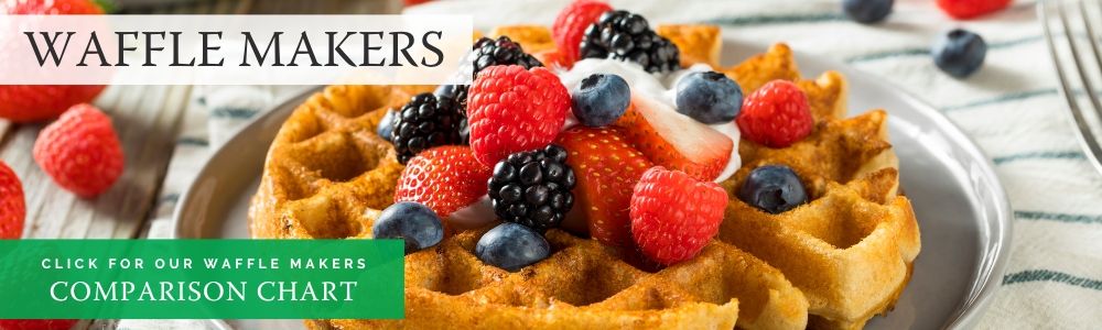 Waffle Makers Comparison Chart